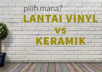 Lantai Vinyl vs Keramik